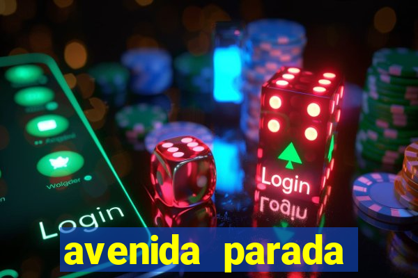 avenida parada pinto vila nova cachoeirinha